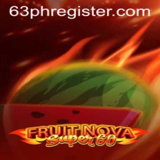 Explore the Exciting World of FruitNovaSuper60: A Captivating Gaming Experience